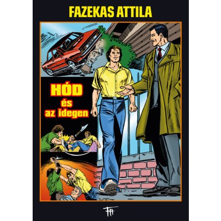 Fazekas Attila füzetek 3: Hód és az idegen (előrendelés)