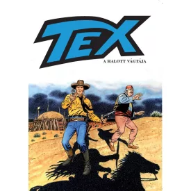 Tex 4.kötet - A halott vágtája