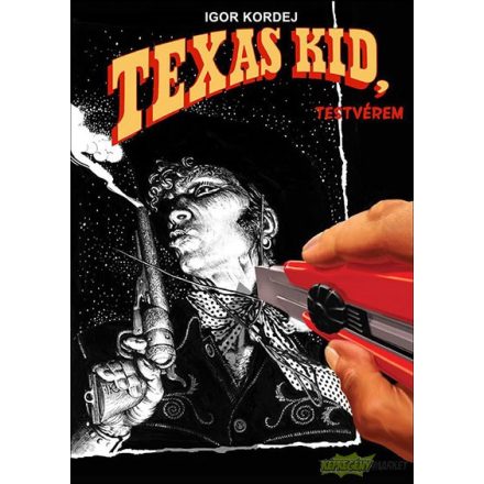 Texas Kid - Testvérem