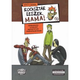 Rocksztár leszek, Mama