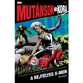 A rejtélyes X-Men 19. (Mutánsok Kora 2025/3)