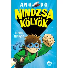   Nindzsa kölyök - Repülő nindzsa (illusztrált ifjúsági regény)