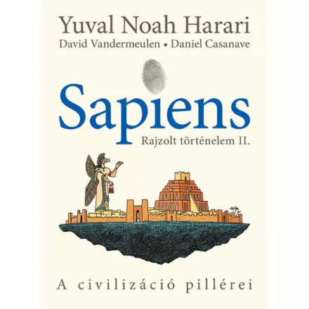 Sapiens - Rajzolt történelem 2.kötet: