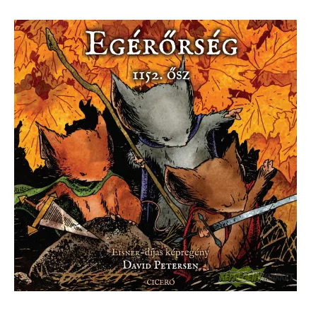 Egérőrség 1. - 1152. ősz