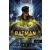 Batman - Az éjszaka rémei  (Regény)