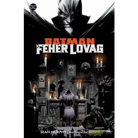 Batman - Fehér Lovag