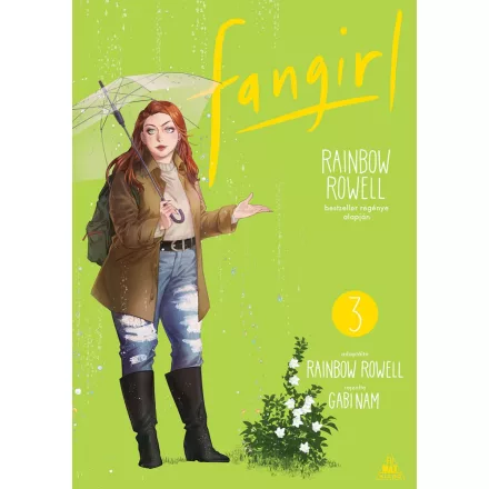 Rainbow Rowell: Fangirl 3.kötet