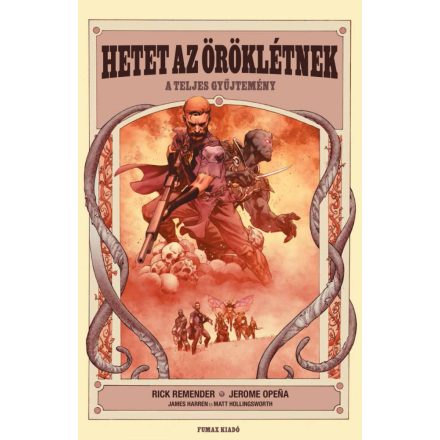 Hetet az öröklétnek - A teljes gyűjtemény