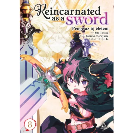 Reincarnated as a Sword - Penge az új életem 8.kötet