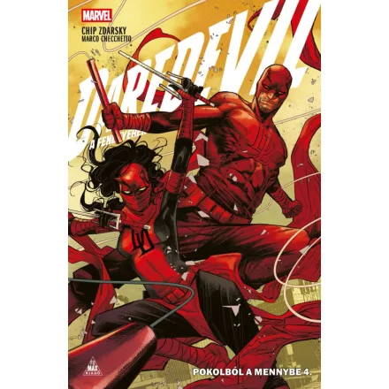Daredevil - A Fenegyerek - Pokolból a mennybe 4.kötet