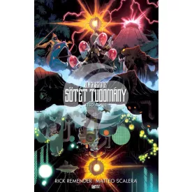 Black Science - Sötét Tudomány 1.kötet