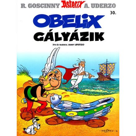 Asterix 30. - Obelix gályázik