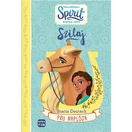 Szilaj - Pru naplója (Gyerek regény)