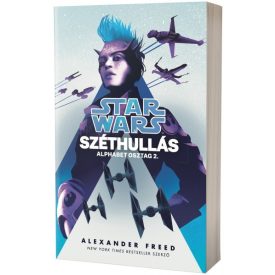 Star Wars: Széthullás - Alphabet osztag 2. (Regény)