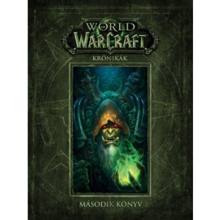 World of Warcraft - Krónikák-Második könyv