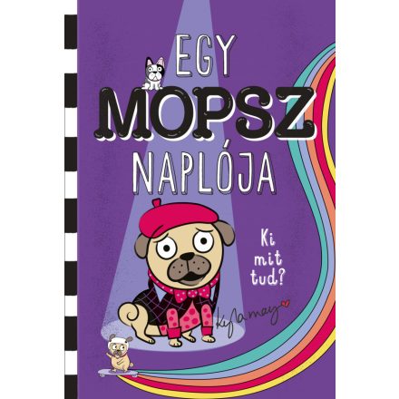 Egy Mopsz naplója - Ki mit tud