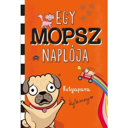 Egy Mopsz naplója 5.kötet - Kutyapara