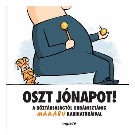 Oszt jónapot! - Marabu karikatúráival