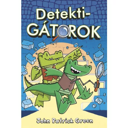 Detektigátorok 1.kötet