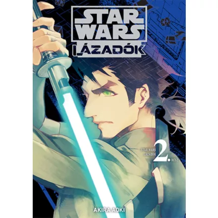 Star Wars - Lázadók 2.kötet
