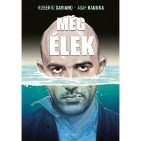 Roberto Saviano: Még élek