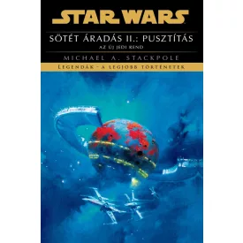 Star Wars: Sötét áradás 2.kötet - Pusztítás (regény)