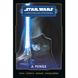   Star Wars: A Köztársaság Fénykora - A Jedik küldetése 3.kötet: A penge (előrendelés)