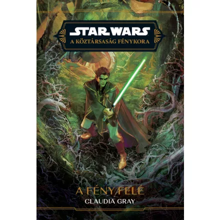 Star Wars: A fény felé (regény)