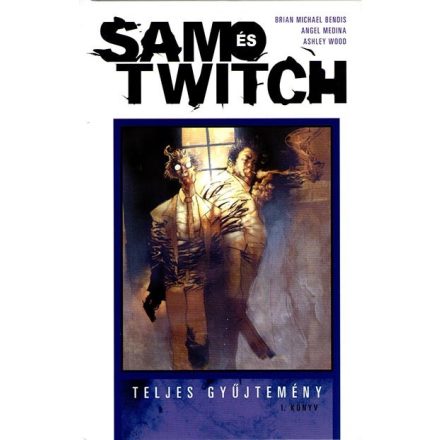 Sam és Twich 1.kötet