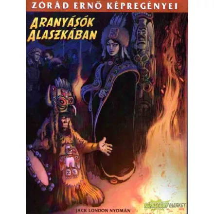 Aranyásók Alaszkában