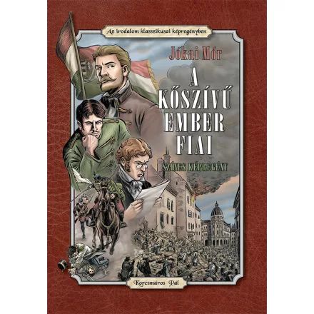 A kőszívű ember fiai. (Színes változat)