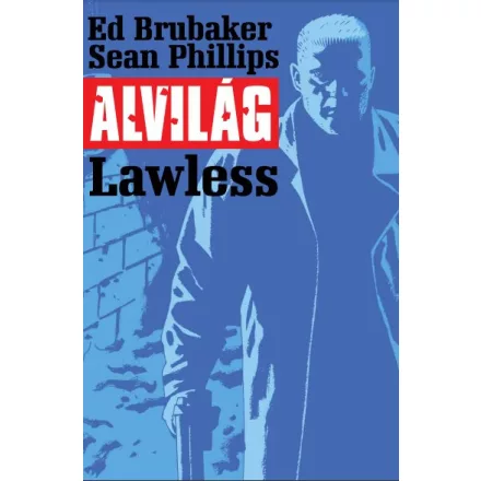 Alvilág 2.kötet - Lawless