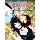 A kristályok óvatossága