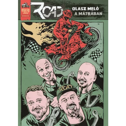 Road - Olasz meló a Mátrában