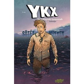 YKX 2. - Sötét vizeken