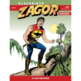 Klasszikus Zagor színesben 3.kötet - Napimádók