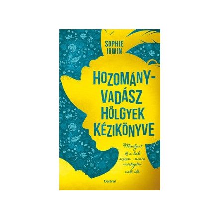 Hozományvadász hölgyek kézikönyve