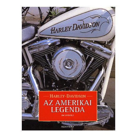 Harley-davidson - az amerikai legenda