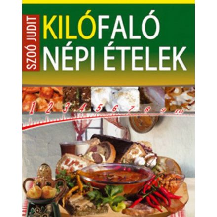 Kilófaló népi ételek