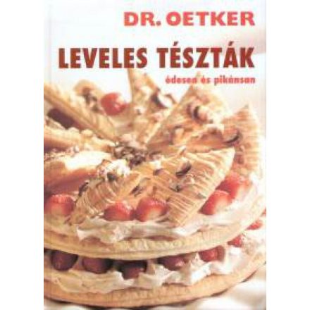 Leveles tészták édesen és pikánsan - Dr. Oetker