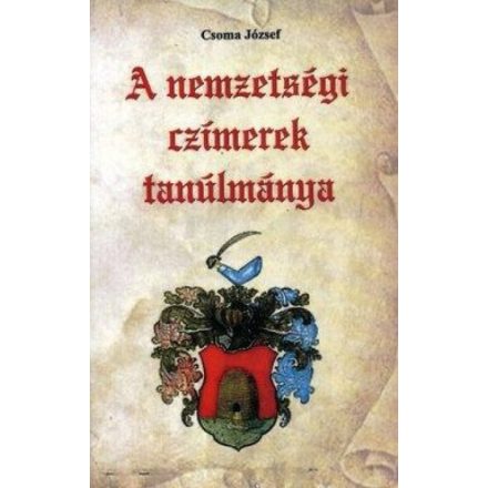 A nemzetségi czímerek tanúlmánya