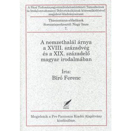 A nemzethalál árnya a XVIII. századvég és a XIX. századelő magyar irodalmában