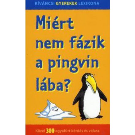 Miért nem fázik a pingvin lába?