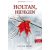 Holtan, hidegen