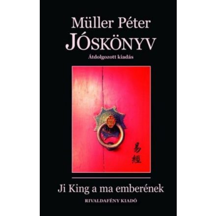 Jóskönyv - Ji King a ma emberének