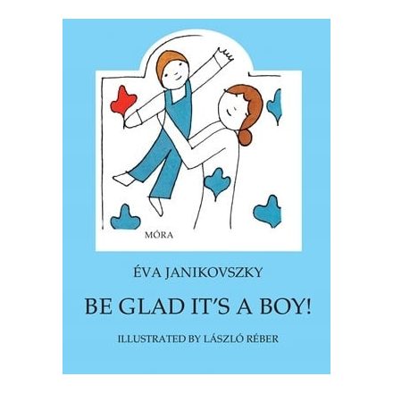 Be Glad It's a Boy!