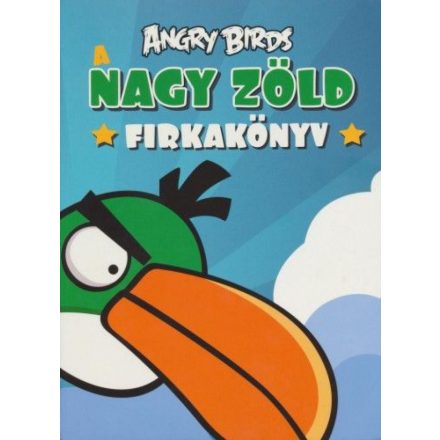 Angry Birds - A nagy zöld firkakönyv