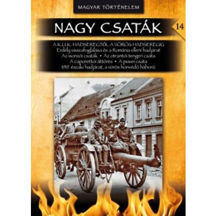 Nagy csaták 14. - A K.u.K. hadseregtől a Vörös Hadseregig