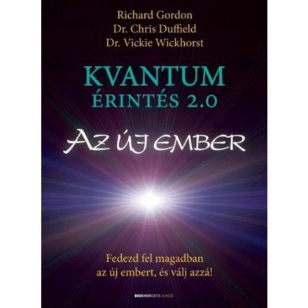 Kvantumérintés 2.0 - Az új ember