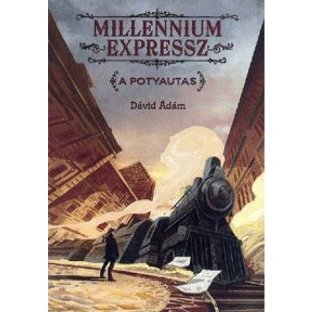 Millennium Expressz - A potyautas